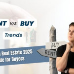 Rent vs Buy Trends in Gurgaon Real Estate: 2025 Guide for Buyers